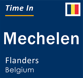 Current local time in Mechelen, Flanders, Belgium