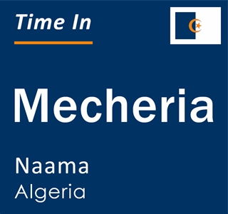 Current local time in Mecheria, Naama, Algeria