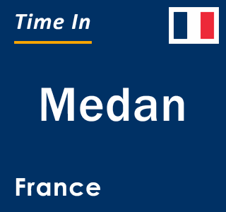 Current local time in Medan, France