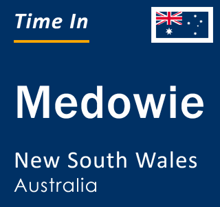 Current local time in Medowie, New South Wales, Australia
