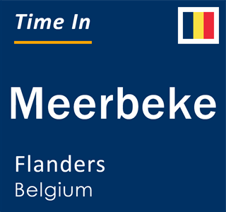 Current local time in Meerbeke, Flanders, Belgium