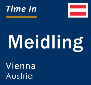 Current local time in Meidling, Vienna, Austria