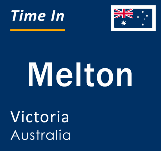Current local time in Melton, Victoria, Australia