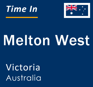 Current local time in Melton West, Victoria, Australia