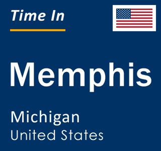 Current local time in Memphis, Michigan, United States