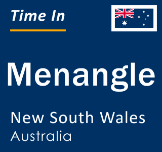 Current local time in Menangle, New South Wales, Australia