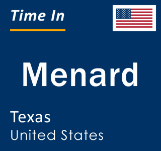 Current local time in Menard, Texas, United States