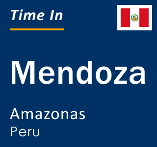 Current time in Mendoza, Amazonas, Peru
