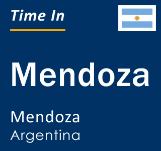 Current local time in Mendoza, Mendoza, Argentina