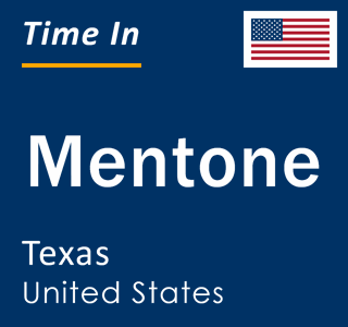 Current local time in Mentone, Texas, United States