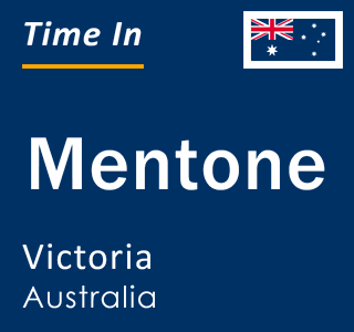 Current local time in Mentone, Victoria, Australia