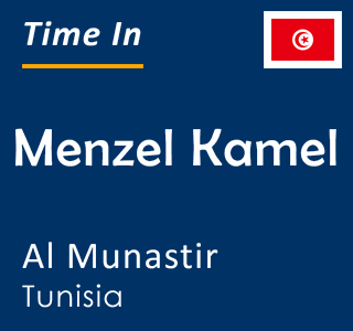 Current time in Menzel Kamel, Al Munastir, Tunisia