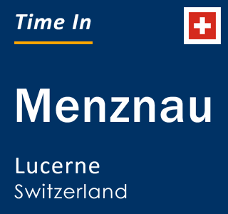 Current local time in Menznau, Lucerne, Switzerland
