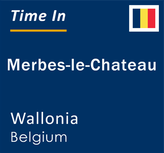 Current local time in Merbes-le-Chateau, Wallonia, Belgium