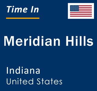 Current local time in Meridian Hills, Indiana, United States