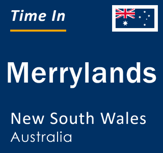 Current local time in Merrylands, New South Wales, Australia