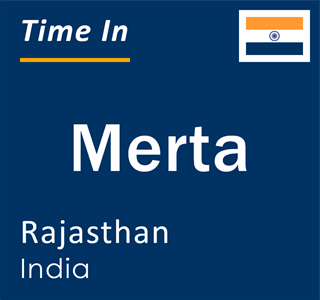 Current local time in Merta, Rajasthan, India