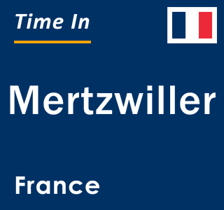 Current local time in Mertzwiller, France