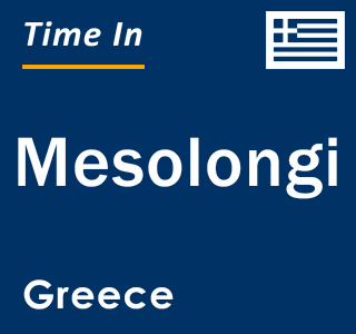 Current local time in Mesolongi, Greece