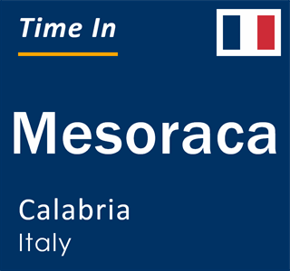 Current local time in Mesoraca, Calabria, Italy
