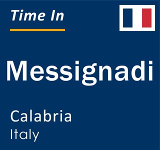 Current local time in Messignadi, Calabria, Italy
