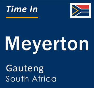 Current local time in Meyerton, Gauteng, South Africa