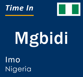 Current local time in Mgbidi, Imo, Nigeria