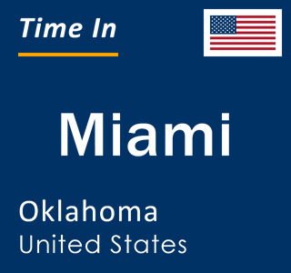 Current local time in Miami, Oklahoma, United States