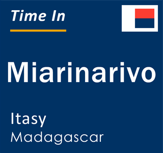 Current time in Miarinarivo, Itasy, Madagascar