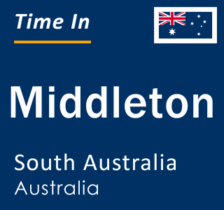 Current local time in Middleton, South Australia, Australia