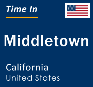 Current local time in Middletown, California, United States