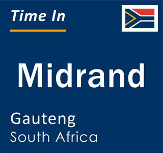 Current local time in Midrand, Gauteng, South Africa