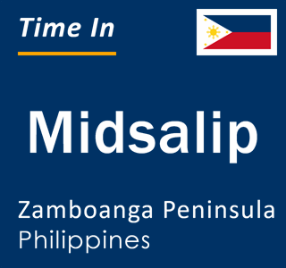 Current local time in Midsalip, Zamboanga Peninsula, Philippines