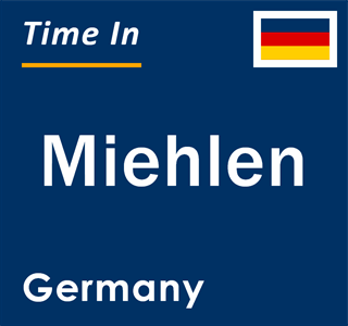 Current local time in Miehlen, Germany