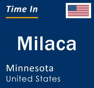 Current local time in Milaca, Minnesota, United States