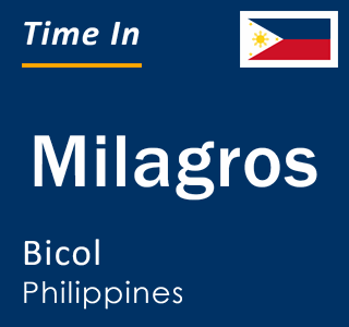 Current local time in Milagros, Bicol, Philippines