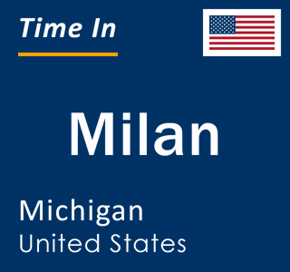 Current local time in Milan, Michigan, United States