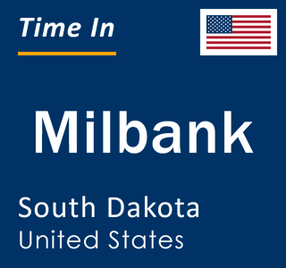 Current local time in Milbank, South Dakota, United States