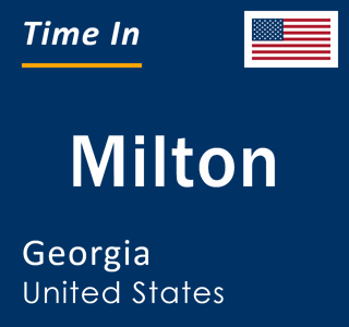Current local time in Milton, Georgia, United States