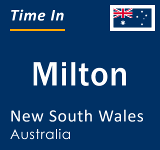 Current local time in Milton, New South Wales, Australia