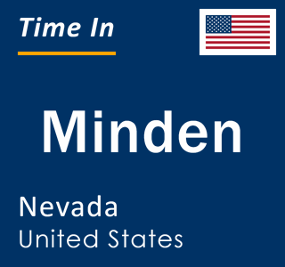 Current local time in Minden, Nevada, United States