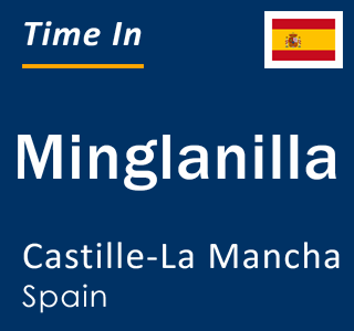 Current local time in Minglanilla, Castille-La Mancha, Spain