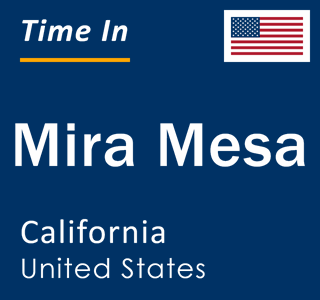 Current local time in Mira Mesa, California, United States