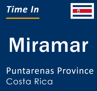 Current local time in Miramar, Puntarenas Province, Costa Rica