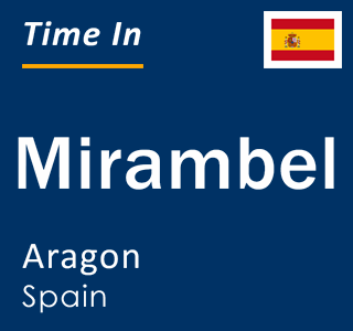 Current local time in Mirambel, Aragon, Spain