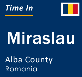 Current local time in Miraslau, Alba County, Romania