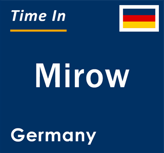 Current local time in Mirow, Germany