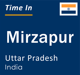 Current local time in Mirzapur, Uttar Pradesh, India