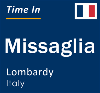 Current local time in Missaglia, Lombardy, Italy