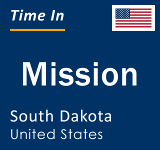 Current local time in Mission, South Dakota, United States